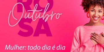 OUTUBRO ROSA: A prenvenção ao Câncer salva vidas!